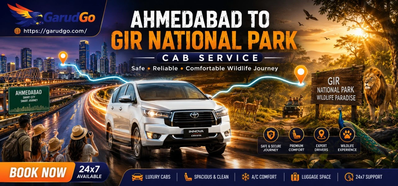 Ahmedabad to Gir National Park Cab Service