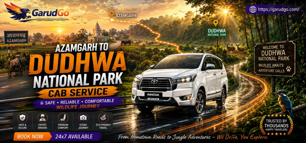 Azamgarh to Dudhwa National Park Cab Service