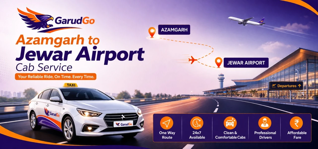 Azamgarh to Jewar Airport Cab Service