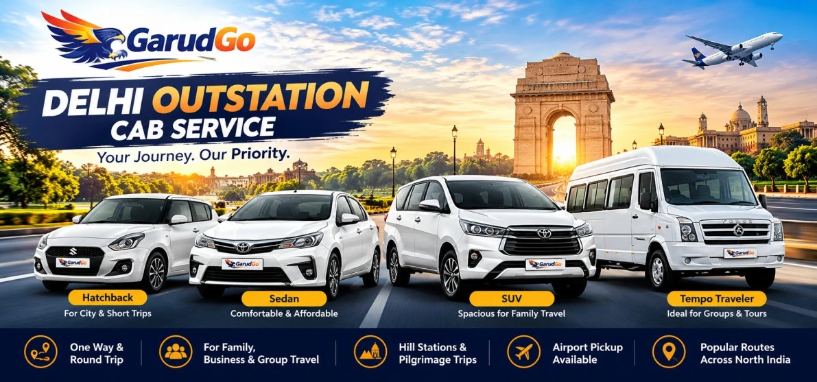 Delhi Outstation Cab Service for One-Way and Round-Trip Travel