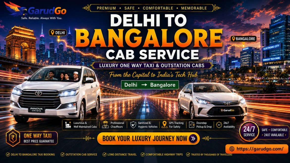 Delhi to Bangalore Cab Service