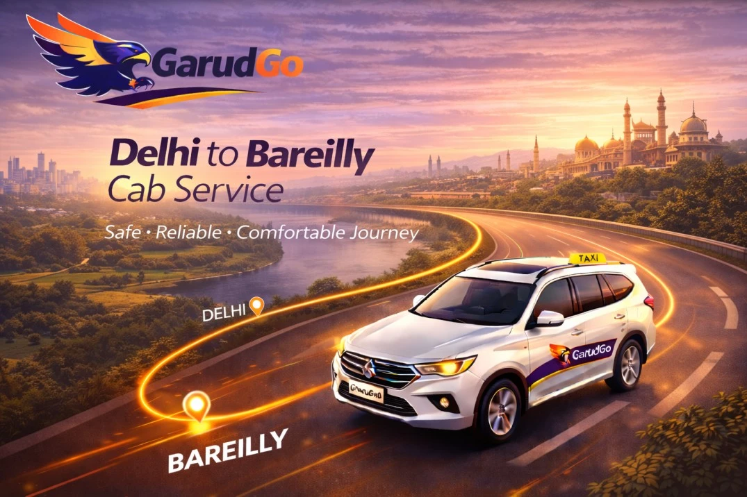 Delhi to Bareilly Cab Service