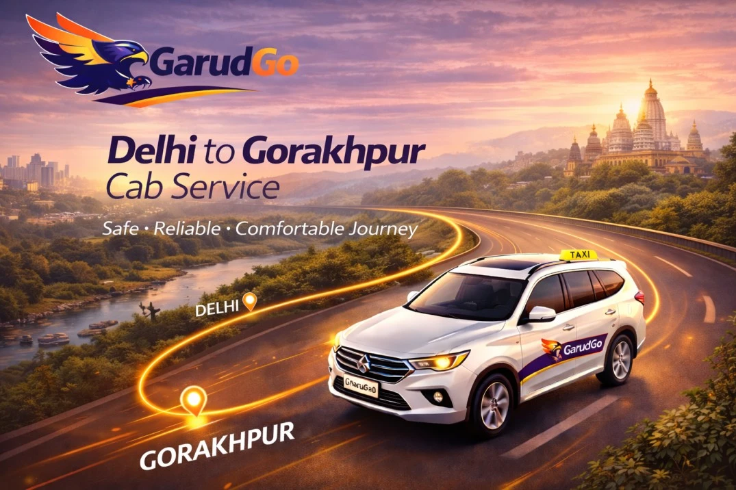 Delhi to Gorakhpur Cab Service
