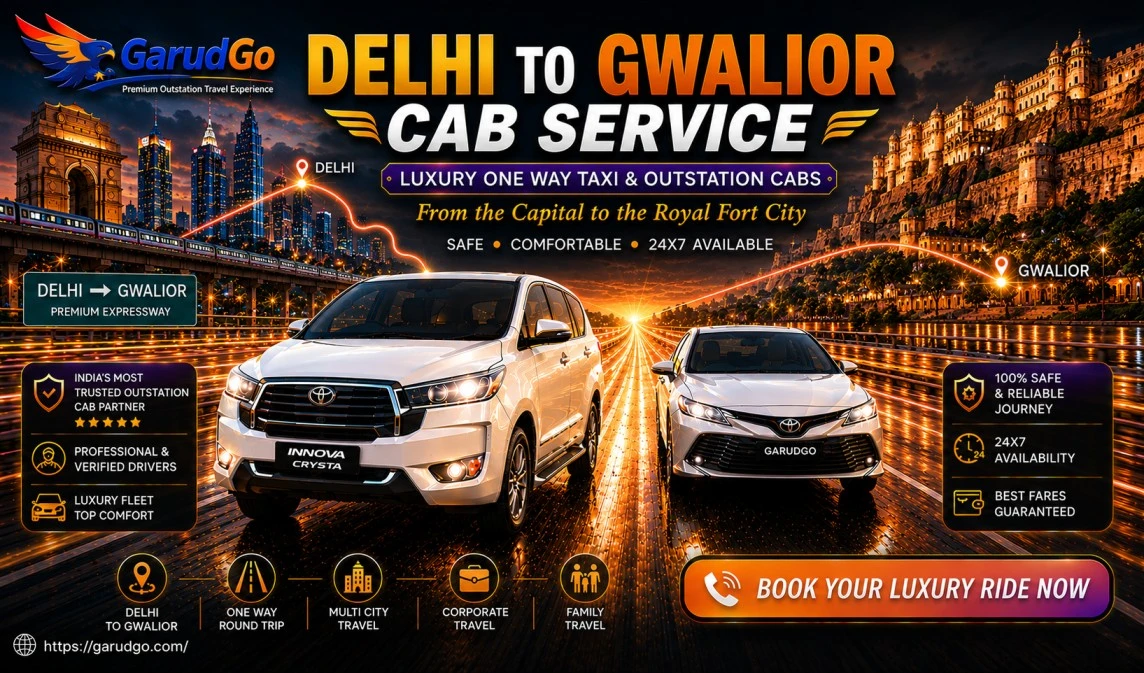 Delhi to Gwalior Cab Service