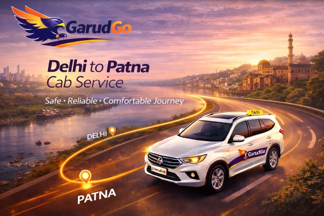 Delhi to Patna Cab Service