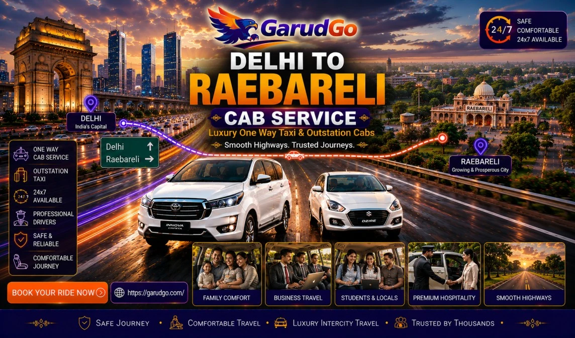 Delhi to Raebareli Cab Service