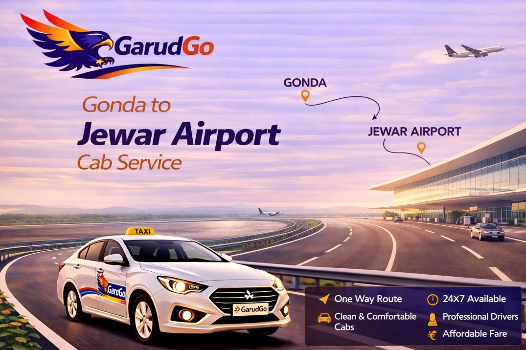 Gonda to Jewar Airport Cab Service
