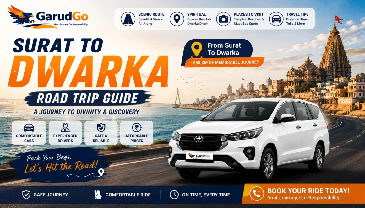 Surat to Dwarka Road Trip Guide – Distance, Best Route, Places to Visit & Travel Tips