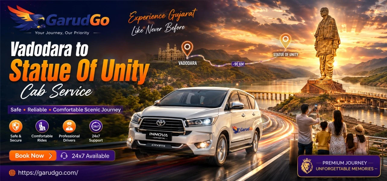 Vadodara to Statue Of Unity Cab Service