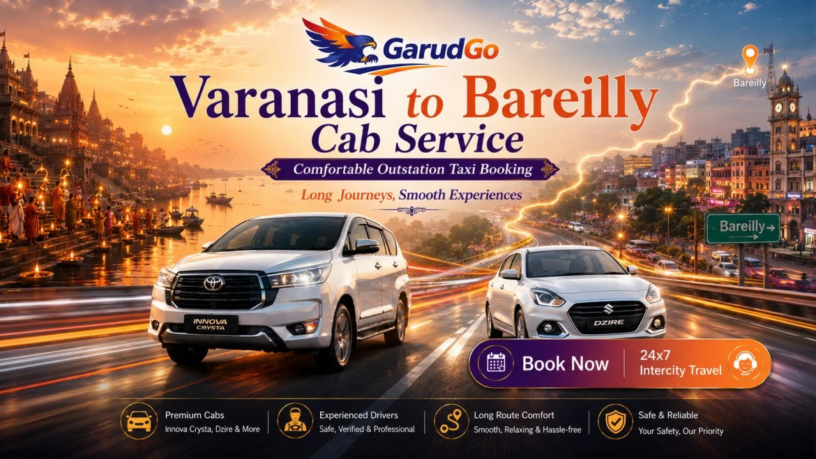 Varanasi to Bareilly Cab Service