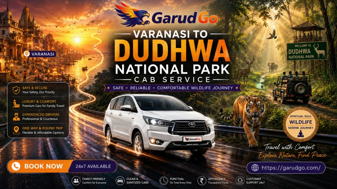 Varanasi to Dudhwa National Park Cab Service