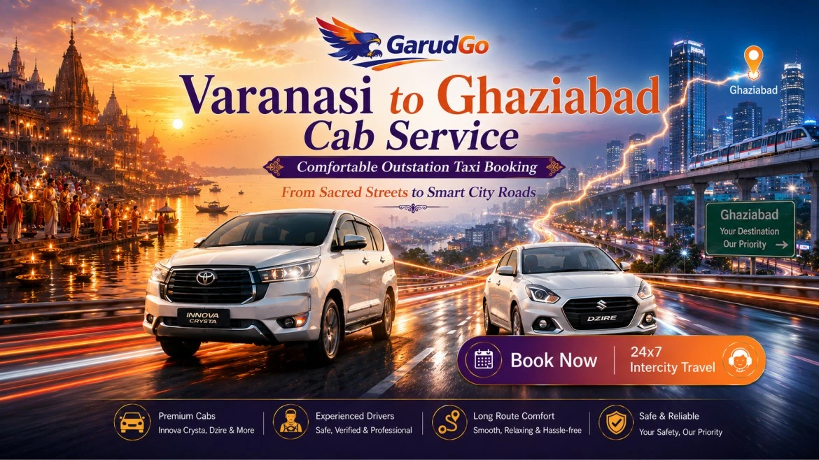 Varanasi to Ghaziabad Cab Service